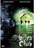 The Boys Club (uncut)